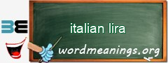 WordMeaning blackboard for italian lira